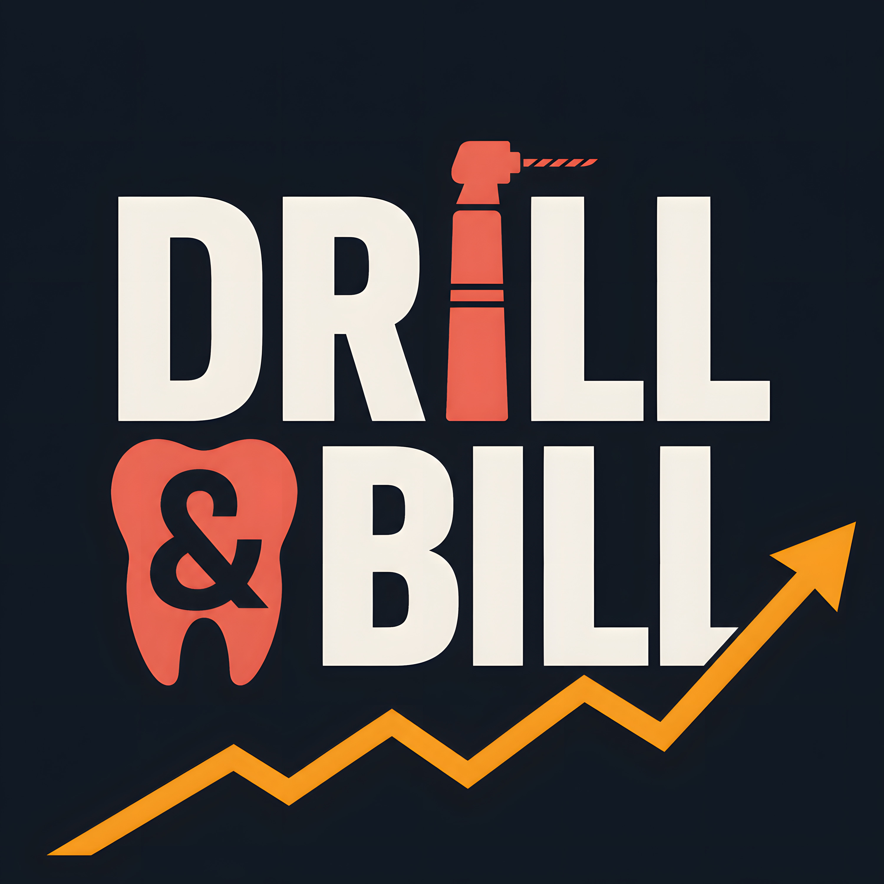 Drill & Bill